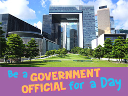 Be a Government official for a day