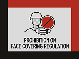 Prohibition on Face Covering Regulation