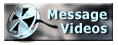 Message Videos