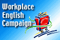 Workplace English Campaign