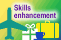 Skills enhancement