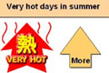 Very hot days in summer