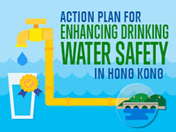 Action Plan for Enhancing Drinking Water Safety in Hong Kong