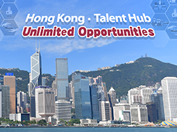 Hong Kong Talent Hub Unlimited Opportunities