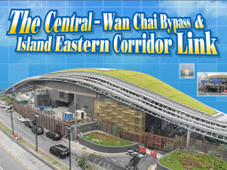 The Central - Wan Chai Bypass and Island Eastern Corridor Link