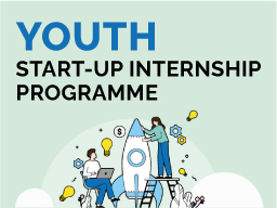 Youth Start-up Internship Programme