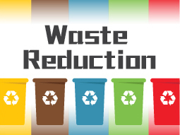 waste reduction