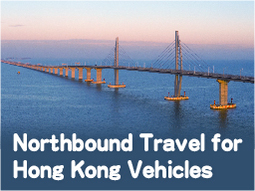 Northbound Travel for  Hong Kong Vehicles