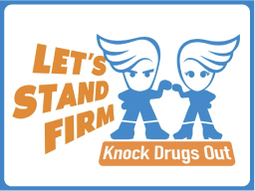 Let’s stand firm knock drugs out